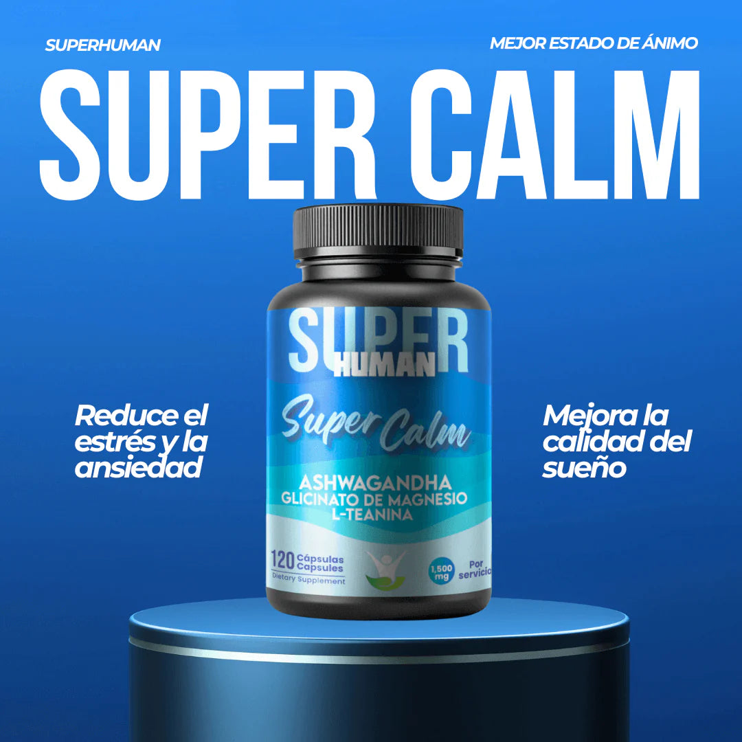 SUPER CALM - MEJORA TU CALIDAD DE VIDA